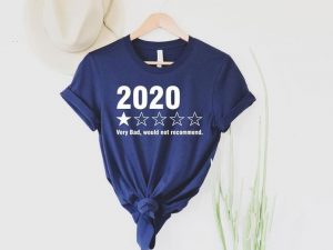 2020 One Star Very Bad T Shirt 1