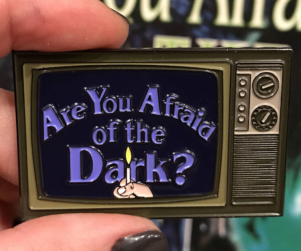 Are You Afraid Of The Dark Pin