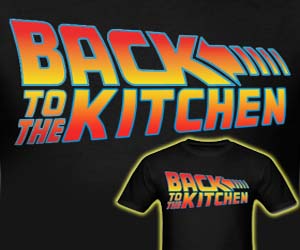 Back To The Kitchen Shirt