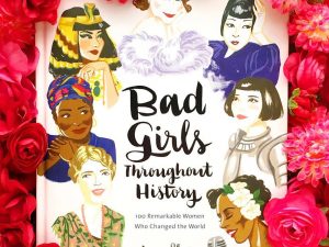 Bad Girls Throughout History | Million Dollar Gift Ideas