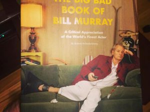 Big Bad Book Of Bill Murray | Million Dollar Gift Ideas