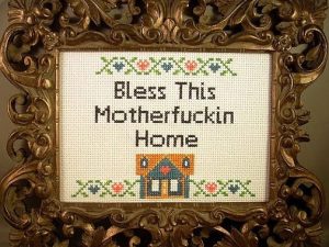 Bless This Motherfucking Home Stitch | Million Dollar Gift Ideas