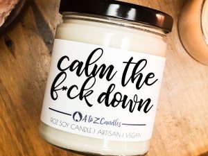 Calm The F**k Down Candles | Million Dollar Gift Ideas