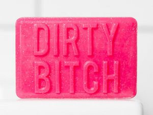 Dirty Bitch Soap | Million Dollar Gift Ideas