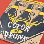 Drinking And Drawing Coloring Book