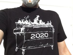 Dumpster Fire 2020 Shirt | Million Dollar Gift Ideas