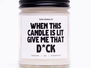 Give Me That Dick Candle | Million Dollar Gift Ideas