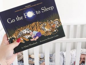 Go The Fuck To Sleep Kids Book 1