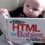 HTML For Babies