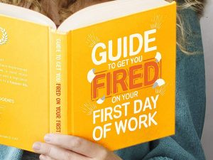 How To Get Fired On Your First Day | Million Dollar Gift Ideas