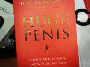 How To Live With A Huge Penis 1