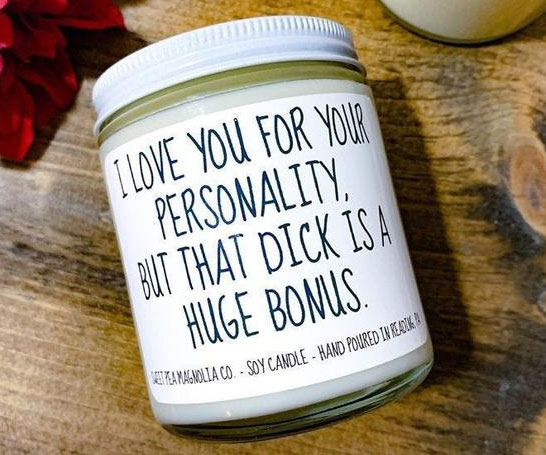 I Love You For Your Personality Candle