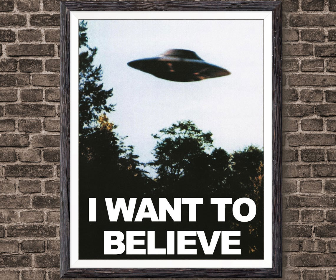 I Want To Believe X-Files Poster