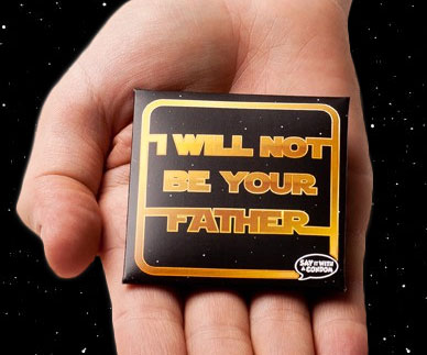 I Will Not Be Your Father Condoms