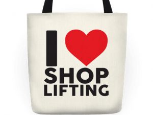I love Shoplifting Tote Bag | Million Dollar Gift Ideas