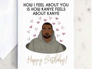 Kanye West Birthday Card | Million Dollar Gift Ideas