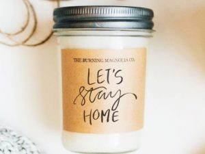 Let’s Stay Home Candle | Million Dollar Gift Ideas