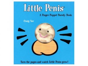 Little Penis: A Finger Puppet Parody Book | Million Dollar Gift Ideas