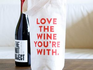 Love The Wine You’re With Tote Bag | Million Dollar Gift Ideas