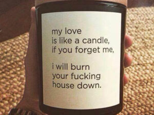 My Love For You Is Like A Candle | Million Dollar Gift Ideas