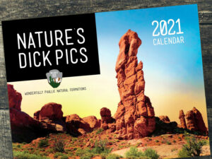 Natures Dick Pics 2021 Calendar | Million Dollar Gift Ideas