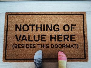 Nothing Of Value Here Doormat | Million Dollar Gift Ideas