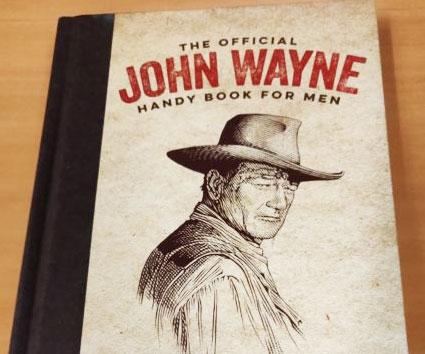 Official John Wayne Handy Book For Men