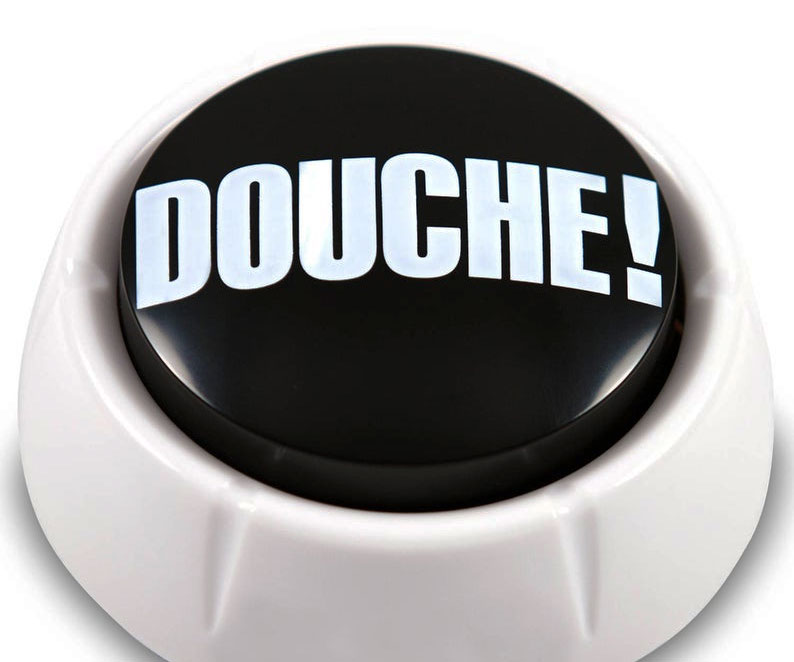 The Douche Button