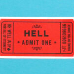 Ticket To Hell