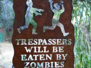 Trespassers Will Be Eaten Sign | Million Dollar Gift Ideas