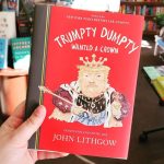 Trumpty Dumpty Wanted A Crown