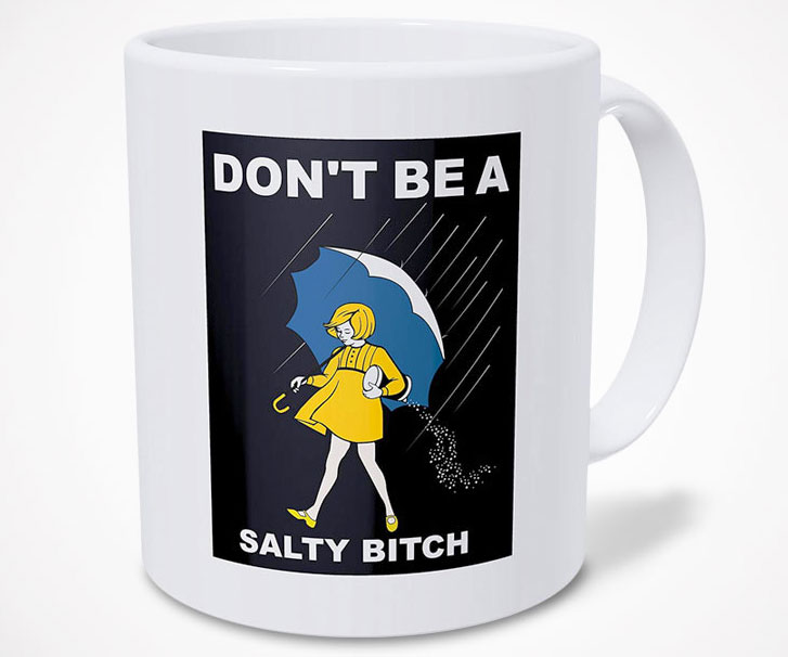 Umbrella Girl Don’t Be A Salty Bitch Mug