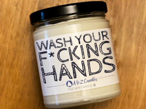 Wash Your Fucking Hands Candle | Million Dollar Gift Ideas