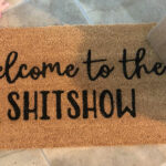 Welcome To The Shitshow Doormat 1