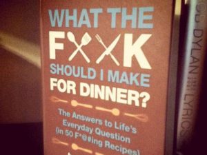 What The Fuck Should I Make For Dinner | Million Dollar Gift Ideas