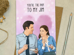You’re The Pam To My Jim Card | Million Dollar Gift Ideas