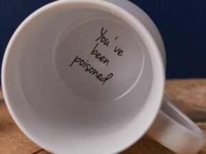 Youve Been Poisoned Coffee Mug 1